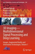 Roumen Kountchev, Roumiana Kountcheva, Srikanta Patnaik, Yonghang Tai, Yonghang Tai et al - 3D Imaging-Multidimensional Signal Processing and Deep Learning
