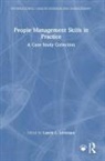 Laurie L. Levesque, Laurie Levesque, Laurie L. Levesque - People Management Skills in Practice