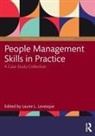 Laurie L. Levesque, Laurie Levesque, Laurie L. Levesque - People Management Skills in Practice