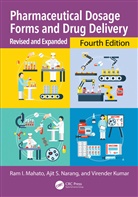 Virender Kumar, Kumar Virender, Ram I. Mahato, Ram I. (University of Nebraska Medical Cen Mahato, Mahato Ram I., Ajit S. Narang... - Pharmaceutical Dosage Forms and Drug Delivery
