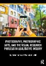 Thalia M. Mulvihill, Mulvihill Thalia M., Raji Swaminathan, Raji (University of Wisconsin Swaminathan, Swaminathan Raji - Photography, Photographic Arts, and the Visual Research Process in