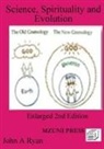 John A Ryan - Science, Spirituality and Evolution