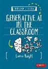 Laura Knight, Knight Laura - Little Guide for Teachers: Generative Ai in the Classroom