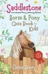 Elaine Heney - Saddlestone Horse & Pony Quiz Book for Kids