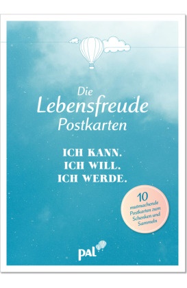 Doris Wolf - Die Lebensfreude-Postkarten. Ich kann. Ich will. Ich werde. - Hochwertiges Postkartenbüchlein mit Klappen und Klebebindung, mit zehn unterschiedlichen Postkartenmotiven zum Raustrennen