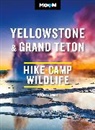 Becky Lomax, Moon Travel Guides - Moon Yellowstone & Grand Teton