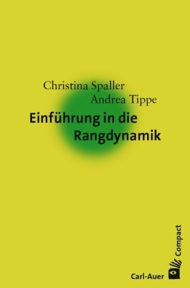 Christina Spaller, Andrea Tippe - Einführung in die Rangdynamik