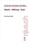 Dominique Jakob, Marc Kaufmann, Marco Mathis, Marco u a Mathis, Ivana Savanovic, Laura Studhalter... - Verein - Stiftung - Trust