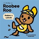Candy Robertson, Nico Robertson - Roobee Roo: Makes a Splash