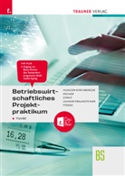 Barbara Hunger-Kirchberger, Martina Lehner-Traunsteiner, Kurt Pecher, Markus Streif, Günter Tyszak - Betriebswirtschaftliches Projektpraktikum für den Handel + TRAUNER-DigiBox