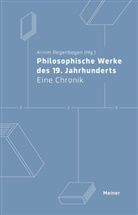 Arnim Regenbogen, Arnim Regenbogen - Philosophische Werke des 19. Jahrhunderts