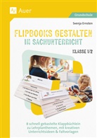 Svenja Ernsten - Flipbooks gestalten im Sachunterricht Klasse 1/2