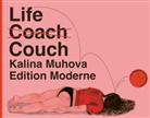 Kalina Muhova, Christoph Schuler - Life Couch