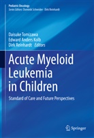 Edward Anders Kolb, Edward Anders Kolb, Dirk Reinhardt, Daisuke Tomizawa - Acute Myeloid Leukemia in Children