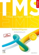 Leon Froschauer, Constantin Lutz, Tim Wiegand - TMS und EMS - Schlauchfiguren