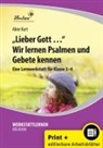 Aline Kurt - Lieber Gott Wir lernen Psalmen und Gebete
