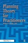 Michael Brooks - Planning Theory for Practitioners