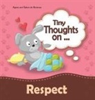 Agnes De Bezenac, Salem De Bezenac - Tiny Thoughts on Respect