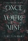 Morgan Bridges - Once You're Mine