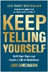 Jesse Itzler, Chad Sanschagrin - Keep Telling Yourself