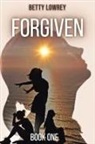 Betty Lowrey - FORGIVEN