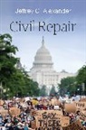 Jeffrey C. Alexander, Jeffrey C. (University of California Alexander - Civil Repair
