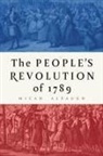 Micah Alpaugh - People''s Revolution of 1789