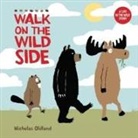 Nicholas Oldland, Nicholas Oldlland, Nicholas Oldlland - Walk on the Wild Side