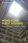 Miles Glendinning, Glendinning Miles - Hong Kong Public Housing