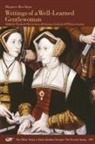 Margaret More Roper, William Gentrup, Jaime Goodrich, Elizabeth McCutcheon - Writings of a Well-Learned Gentlewoman