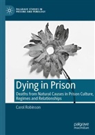 Carol Robinson - Dying in Prison