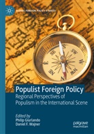 F Wajner, Philip Giurlando, Daniel F. Wajner - Populist Foreign Policy