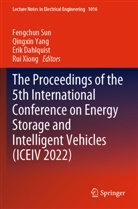 Erik Dahlquist, Erik Dahlquist et al, Fengchun Sun, Rui Xiong, Qingxin Yang - The Proceedings of the 5th International Conference on Energy Storage and Intelligent Vehicles (ICEIV 2022), 2 Teile