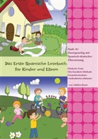 Adelina Brant - Das Erste Spanische Lesebuch für Kinder und Eltern