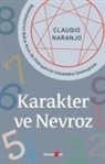 Claudio Naranjo - Karakter ve Nevroz