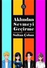 Sultan Coban - Aklindan Sevmeyi Gecirme