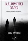 Sibel Karagöz - Kalbimdeki Sanci