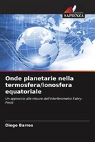 Diego Barros - Onde planetarie nella termosfera/ionosfera equatoriale