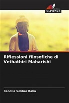 Bandila Sekhar Babu - Riflessioni filosofiche di Vethathiri Maharishi