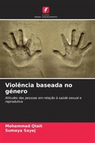 Mohammad Qtait, Sumaya Sayej - Viol&ecirc;ncia baseada no g&eacute;nero