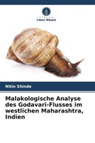 Nitin Shinde - Malakologische Analyse des Godavari-Flusses im westlichen Maharashtra, Indien