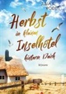 Julia K Rodeit, Julia K. Rodeit, Kampenwand Verlag, Kampenwand Verlag - Herbst im kleinen Inselhotel hinterm Deich