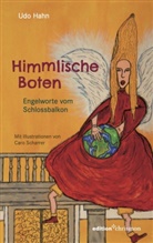 Udo Hahn, Caro Scharrer, Caro Schwandner - Himmlische Boten
