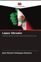 Juan Manuel Velázquez Ramírez - López Obrador