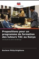 Buchere Philip Brightone - Propositions pour un programme de formation des tuteurs TAC au Kenya