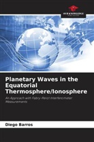 Diego Barros - Planetary Waves in the Equatorial Thermosphere/Ionosphere