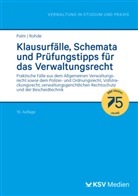 Thomas Palm, Thomas Rohde - Klausurfälle, Schemata und Prüfungstipps für das Verwaltungsrecht