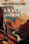Neil A. Calderwood - ANASAZI SUNSET