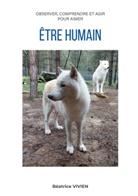 Béatrice Vivien - Être humain