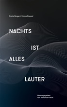 Greta Berger, Emma Duppel, Alexander Reck - Nachts ist alles lauter